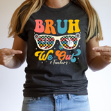 Bruh We Out - Teachers