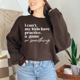 I Cant My Kids Have Practice White