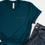 Teacher Name Embroidered Adult T-Shirt