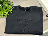 "IN MY ERA" Embroidered Adult Sweatshirt